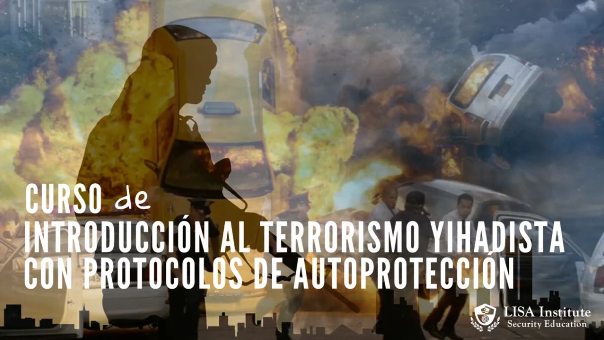 Curso Intro al Terrorismo Yihadista con Protocolos de Autoproteccion